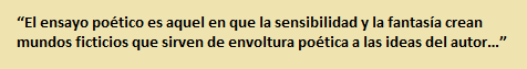 el ensayo poético es aquel en que la sensibilidad